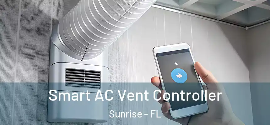  Smart AC Vent Controller Sunrise - FL